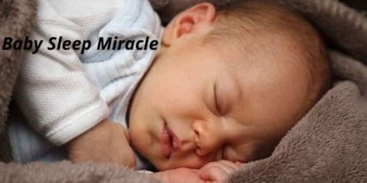 Baby sleep miracle